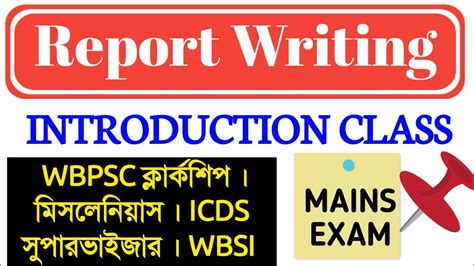 Report Writing Introduction Class Wbpsc I