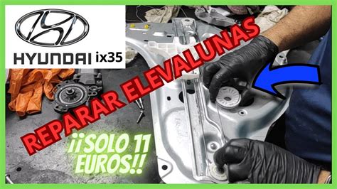 Reparar Elevalunas El Ctrico Hyundai Ix Tutorial Youtube