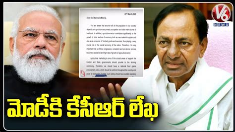 CM KCR Writes Letter To PM Modi On Paddy Procurement In Telangana V6