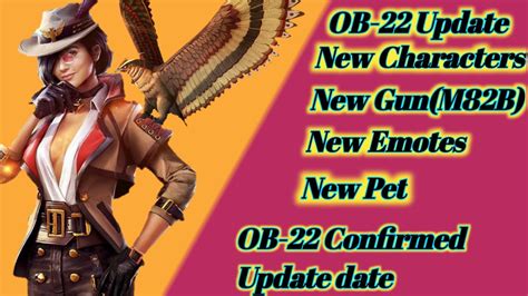 FREE FIRE OB 22 UPDATE DETAILS OB 22 Update Date New Pet