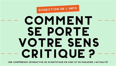 Dissection De Linfo Comment Se Porte Votre Sens Critique Chief