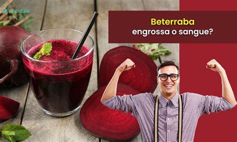Beterraba Engrossa O Sangue