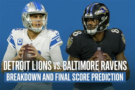 Estatísticas De Jogadores Da Partida Baltimore Ravens X Detroit Lions - Detroit Lions vs. Baltimore Ravens Breakdown and Final Score Prediction ...