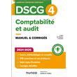 DSCG 4 Comptabilité et audit Manuel 2024 2025 broché Robert