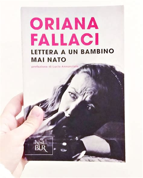 Lettera A Un Bambino Mai Nato Di Oriana Fallaci