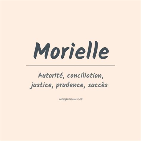 Signification du Prénom Morielle