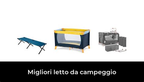 Migliori Letto Da Campeggio Nel Secondo Esperti