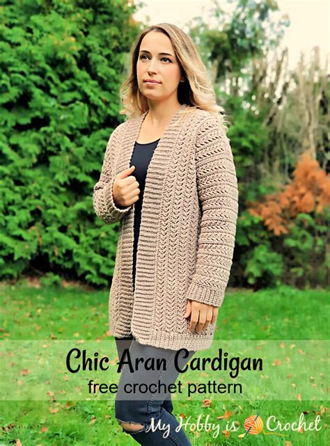 My Hobby Is Crochet Chic Aran Cardigan Free Crochet Pattern With