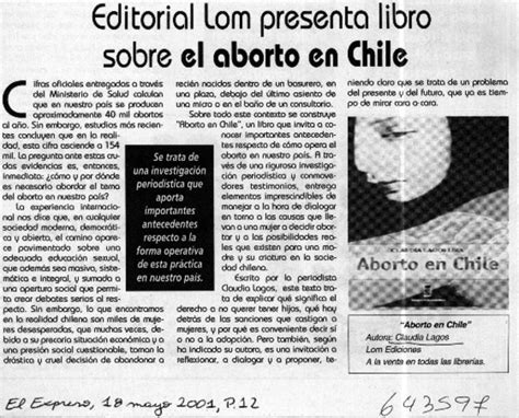 Editorial Lom Presenta Libro Sobre El Aborto En Chile [artículo] Biblioteca Nacional Digital