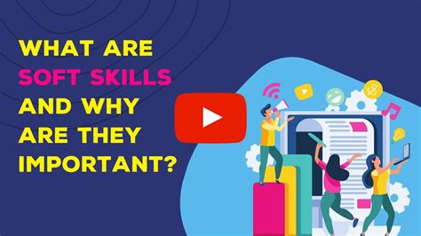 What Are Soft Skills And Why Are They Important Youtube