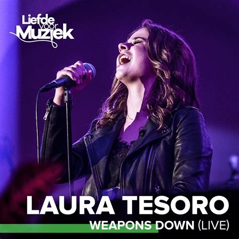 Weapons Down Uit Liefde Voor Muziek Live Single By Laura Tesoro