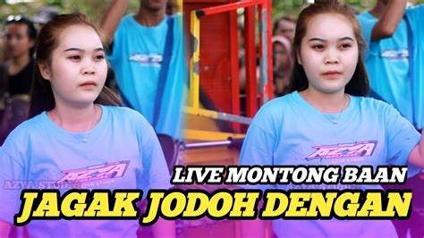 Sasak Viral Jagak Jodoh Dengan Azya Musik Live Montong Baan Youtube