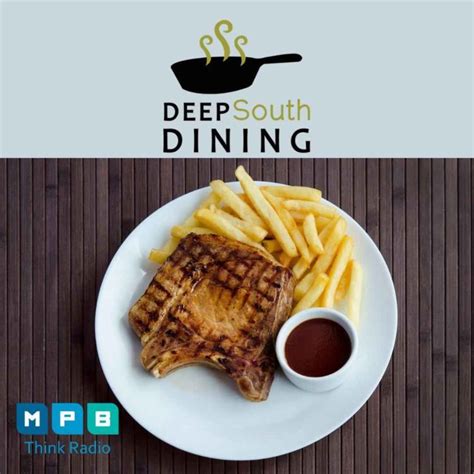 Deep South Dining Carol S Pork Chop Club Deep South Dining Acast