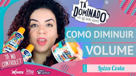 Como Diminuir Volume Do Cabelo Youtube