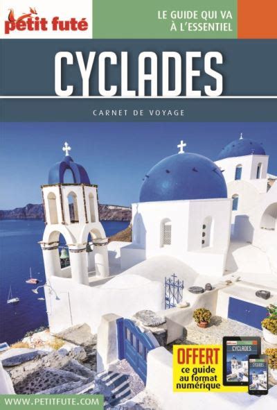 Cyclades Carnet Petit Fute Offre Num Guide Avec Offre Num Rique