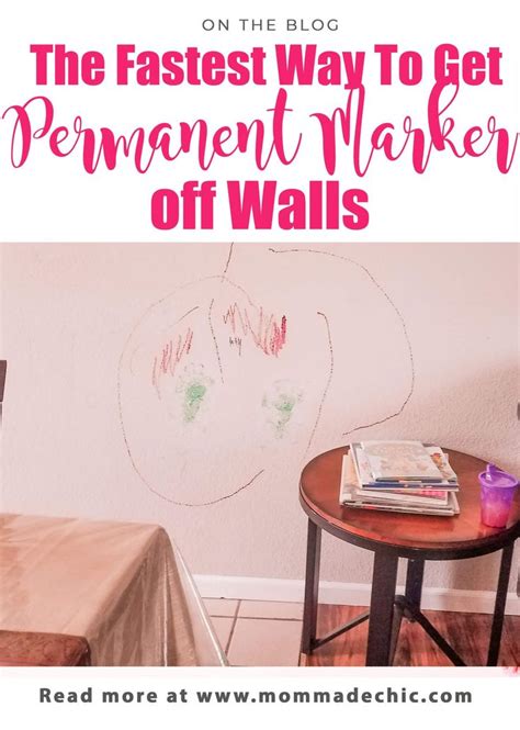 The Fastest Way To Remove Permanent Marker From Walls Mom Made Chic