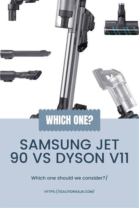 Samsung Jet 90 Vs Dyson V11 — Which One Should You Buy By Osamasohrab Medium