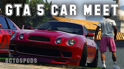 GTA 5 CAR MEET LIVE 95 HUGE CLEAN CAR SHOW EVENT CRUISING RACES