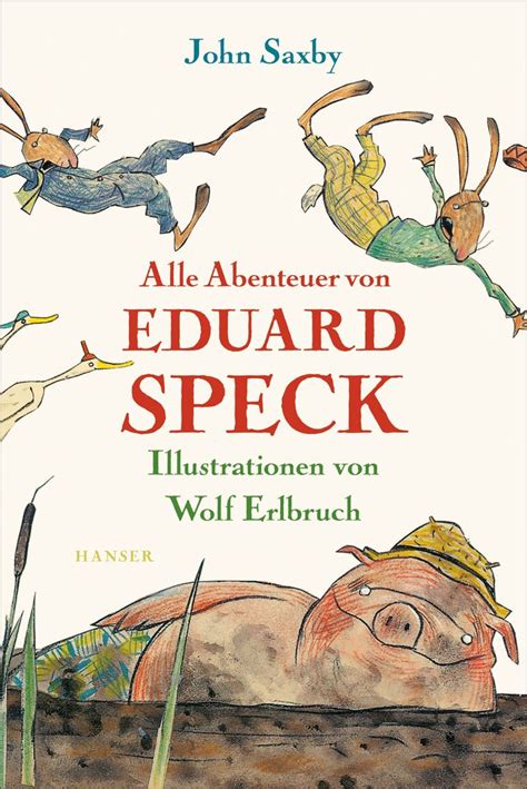 Alle Abenteuer von Eduard Speck Bücher Hanser Literaturverlage