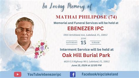 Mathai Pilipose 70 Memorial Homegoing Service Live On June 15