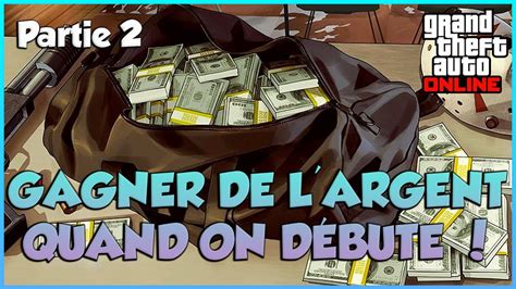 Comment Bien Debuter Sur Gta Online En Gagner De L Argent