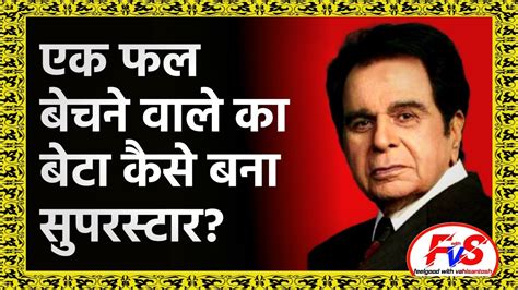 Dilip Kumar Biography Yusuf Khan Life History Tragedy King