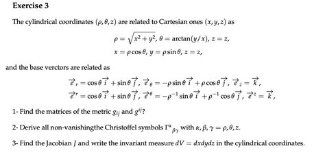 Solved The Cylindrical Coordinates ρ θ Z Are Related To