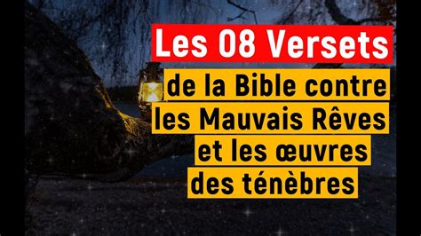 Les Versets De La Bible Contre Les Mauvais R Ves Et Les Uvres Des