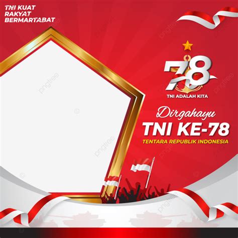 Twibbon Happy Birthday To The 78th Indonesian National Armed Forces In 2023 Vector Twibbon