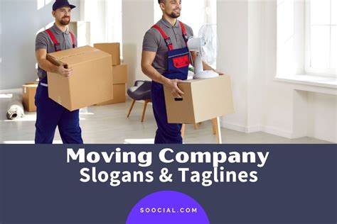 470 Moving Company Slogans and Taglines To Win People - Soocial