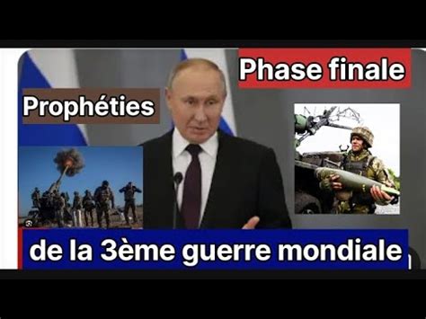 3ème guerre mondiale 2ème Étape de la prophétie de la fin déclaration