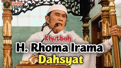 Ceramah Rhoma Irama Terbaru Khutbah Jum At Rhoma Irama Raja Dangdut