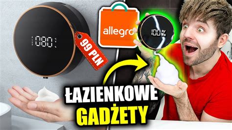 Najlepsze Gad Ety Do Azienki Z Allegro Youtube