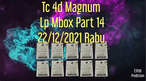 Part 14 Tc 4d Magnum Lp Mbox 22122021 Rabu Youtube