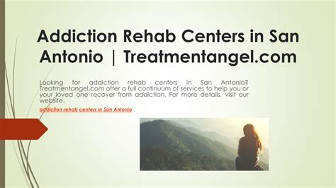 Ppt Addiction Rehab Centers In San Antonio Treatmentangel