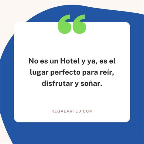 Frases Publicitarias Para Atraer Clientes A Un Hotel Frasescumple