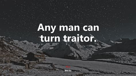 #603744 Any man can turn traitor. | Mario Puzo quote, 4k wallpaper - Mocah HD Wallpapers