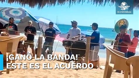 ¡y Que Siga La Banda Este Es El Acuerdo Al Que Se Llegó En Las Playas