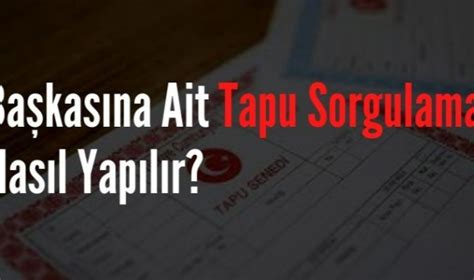 Tapu Sorgulama Nedir Ba Kas Na Ait Tapu Sorgulama Nedir Ba Kas Na Ait