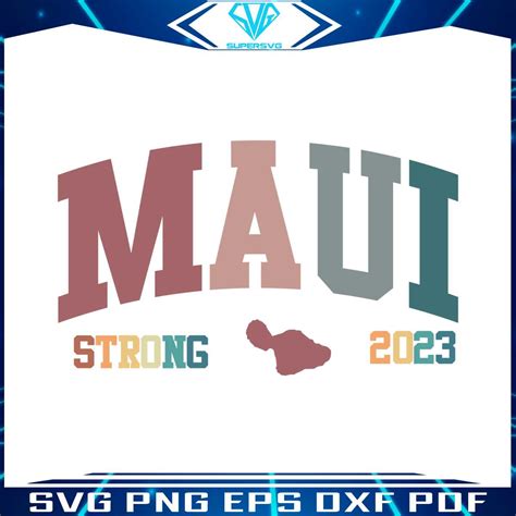 Maui Strong Wildfire Relief Svg Pray For Maui Svg File