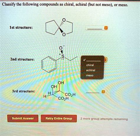 Solved Classify The Following Compounds As Chiral Achiral But Not