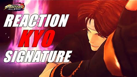 Reaction Trailer Kyo Special Signature Kof Allstar Retirada Da Live