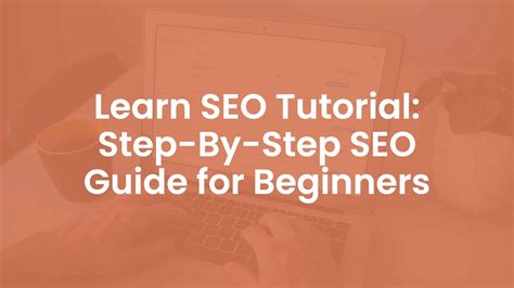 Learn Seo Tutorial Step By Step Seo Guide For Beginners Equinet Academy