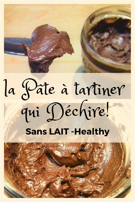 Comment faire une pâte à tartiner maison sans lait Recette nutella