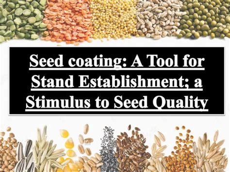 Seed Coating A Tool For Quality Seed Production Ppt