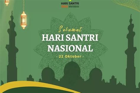 Kumpulan Ucapan Selamat Hari Santri Nasional 2022 Penuh Semangat Juang