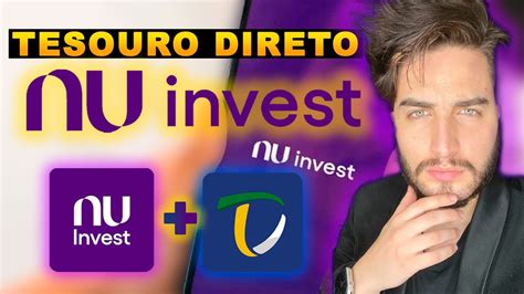 Como Investir No Tesouro Direto Usando O Nubank Nuinvest Youtube