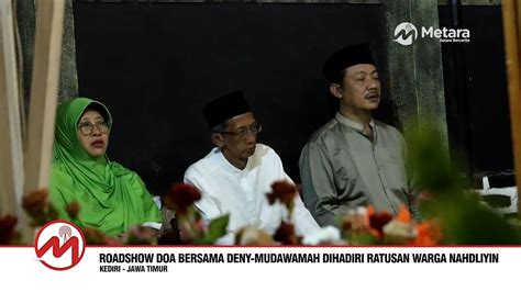 Roadshow Doa Bersama Deny Mudawamah Dihadiri Ratusan Warga Nahdliyin