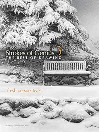 Strokes Of Genius 3 Fresh Perspectives Strokes Of Genius The Best Of