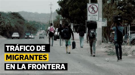 Tumbes Así Es El Tráfico Ilícito De Migrantes Venezolanos En La Frontera El Comercio